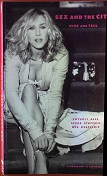 Paperback Sex and the City - Kiss and Tell. [German] Book