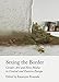 Sexing the Border: Gender, Art and New Media in Central and Eastern Europe