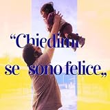 Chiedimi se sono felice