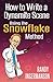How to Write a Dynamite Scene Using the Snowflake Method (Advanced Fiction Writing)