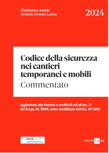 Codice della sicurezza nei cantieri temporanei e mobili