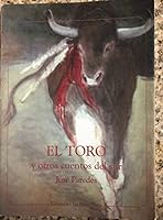 El Toro y otros cuentos del sur 9567117152 Book Cover