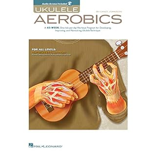 Ukulele Aerobics for All Levels Beginner to Advanced | 40-Week Practice Program with Online Audio | Hal Leonard Ukulele Book for Technique, Fingerstyle, Strumming and More Paperback – January 1, 2014 - Les Beatles, Paul McCartney, John Lennon, RIngo Starr, George Harrison