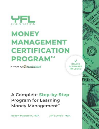 YFL Foundation Money Management Certification Program: A Complete Step-by-Step Program