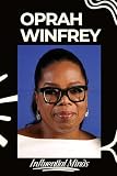 Oprah Winfrey : The Secrets to Success, Resilience, and Overcoming Failure