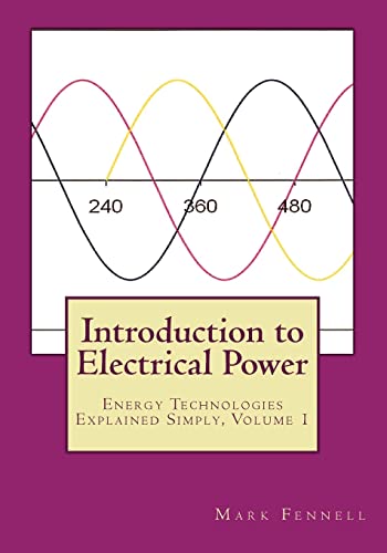 Introduction to Electrical Power: Energy Technologies Explained Simply