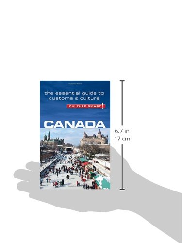 Canada - Culture Smart!: The Essential Guide to Customs & Culture: Volume 64