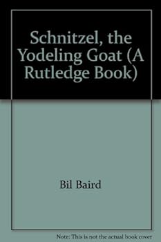 Schnitzel, the Yodeling Goat