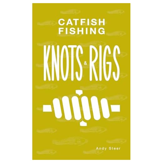 Catfish Fishing Knots and Rigs