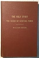 The Holy Spirit: The secret of spiritual power B0008AS1XA Book Cover