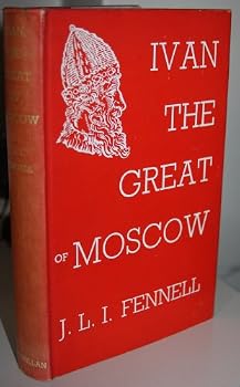 Hardcover Ivan the Great of Moscow Book