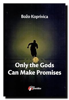 Paperback Only the Gods Can Make Promises [Serbian] Book