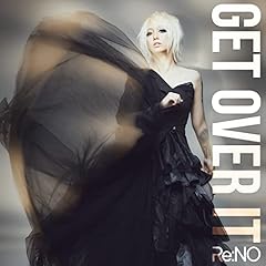 Get over it / Re:NO