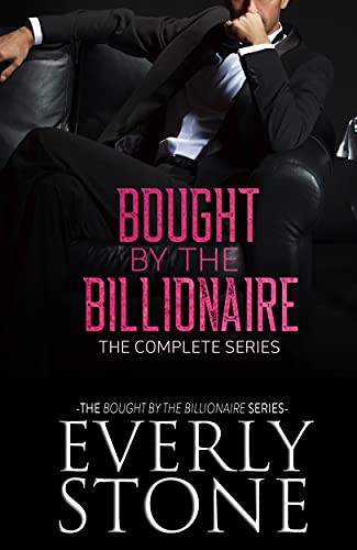 Bought by the Billionaire: The Complete Series: A Dark Romance