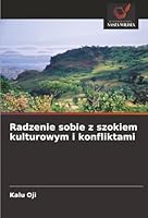 Radzenie sobie z szokiem kulturowym i konfliktami (Polish Edition) 6208467640 Book Cover