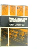 Physical education in England since 1800, 071350689X Book Cover
