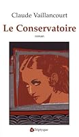 LE CONSERVATOIRE 2890315355 Book Cover