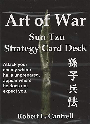 Art Of War Sun Tzu Strategy Card Deck: Attack your enemy where he is unprepared, appear where he does not expect you