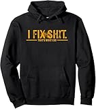 YUZBHOME Retro I Fix Shit That's What I Do Pullover Hoodie (Black,X-Large)