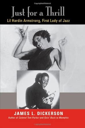 Just for a Thrill: Lil Hardin Armstrong, First Lady of Jazz book cover