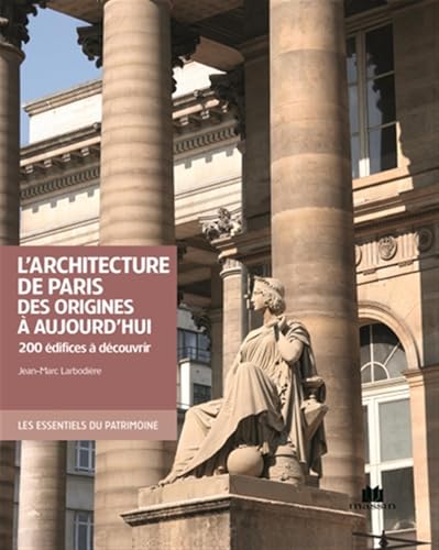 CHARLES MASSIN - L'architecture de Paris, des origines à aujourd'hui