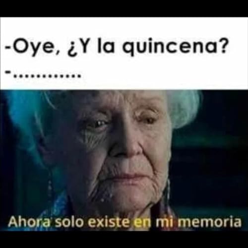 Episodio 64. La quincena y el d&iacute;a del padre