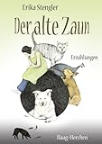 alter zaunpfahl  Der alte Zaun: Erzählungen