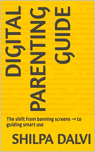 Digital Parenting Guide: Smart Screen Use, 55-Page Kindle