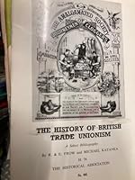 History of British Trade Unionism (Help for Students of History) 0852780125 Book Cover