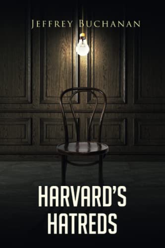 Harvard'S Hatreds
