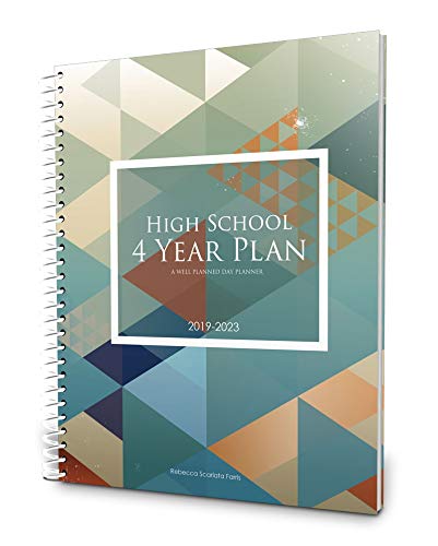 Well Planned Day, High School 4 Year Plan, July 2019 - June 2023
