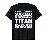 Photo Gallery nome titan personalizzato compleanno divertente scherzo di natale maglietta Photo Gallery nome titan personalizzato compleanno divertente scherzo di natale maglietta