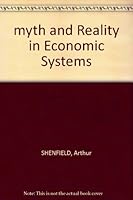 Myth and reality in economic systems (The Heritage lectures) B0006E5PPU Book Cover