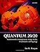 Quantum 20/20: Fundamentals, Entanglement, Gauge Fields, Condensates and Topology