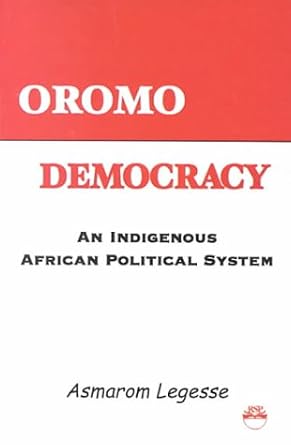 Buy Oromo Democracy: An Indigenous African Political System Book Online ...