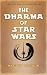 The Dharma of Star Wars