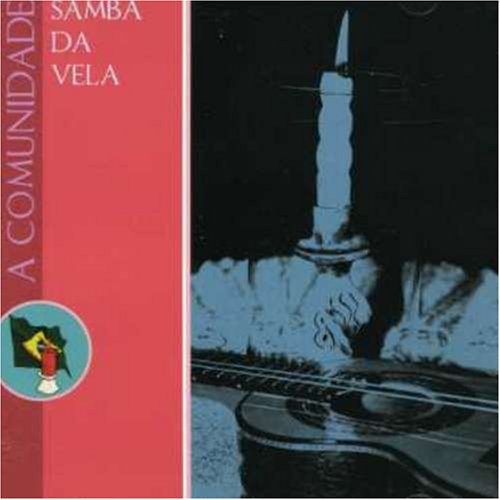 【中古】 Comunidade Samba Da Vela A Comunidade Samba Da Vela | Amazon.com.br