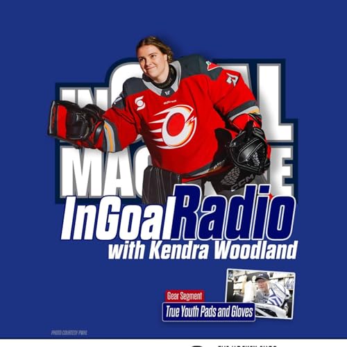 Episode 334 with Kendra Woodland of the PWHL Ottawa Charge
