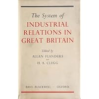 The System of Industrial Relations in Great Britain
