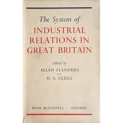 The System of Industrial Relations in Great Britain
