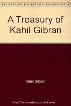 Hardcover A Treasury of Kahil Gibran Book