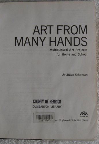 Art from Many Hands : Multicultural Art Project... 0130472174 Book Cover