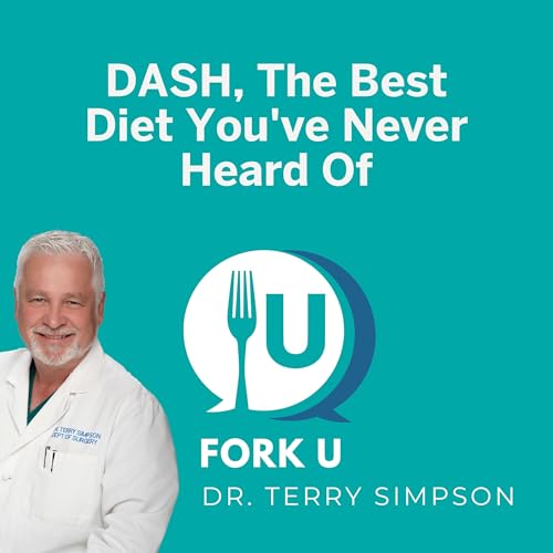 DASH, The Best Diet You've Never Heard Of Podcast Por  arte de portada