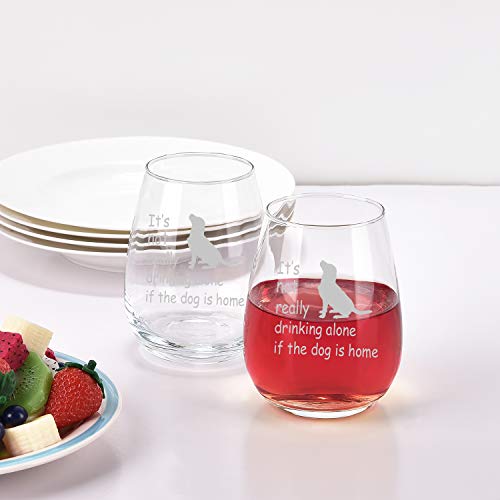 It's Not Really Drinking Alone If The Dog Is Home Funny Stemless Wine Glass. Funny Glass For Dog Lovers Dog Mom Pet Lover Dog Owner, 15 Oz, Set Of 2 #TOP4