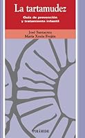 La tartamudez: Guía de prevención y tratamiento infantil (Ojos Solares) 8436807936 Book Cover