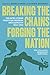 Breaking the Chains, Forging the Nation: The Afro-Cuban Fight for Freedom and Equality, 1812-1912