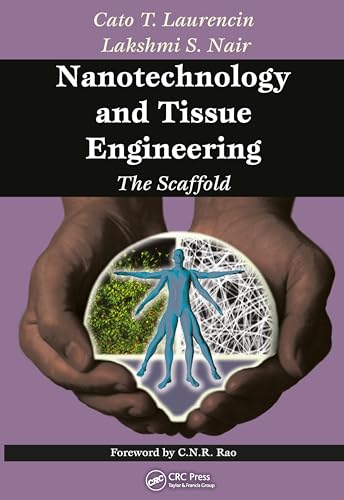 Nanotechnology and Tissue Engineering: The Scaffold