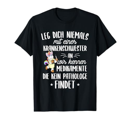 Lustige Pflege Geschenkidee f&uuml;r eine Krankenschwester T-Shirt
