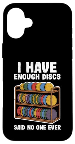 Funny Disc Gof Men I Have Enough Discs�B �X�}�z�P�[�X iPhone 16 Plus �p
