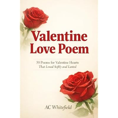 Valentine Love Poem